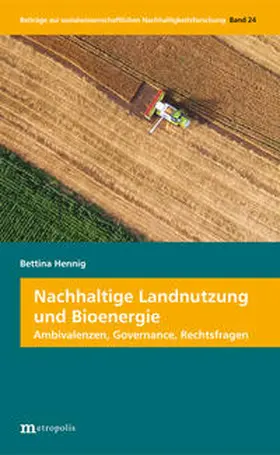 Hennig |  Nachhaltige Landnutzung und Bioenergie | Buch |  Sack Fachmedien