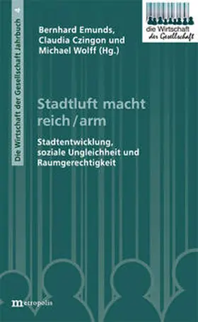 Emunds / Czingon / Wolff |  Stadtluft macht reich/arm | Buch |  Sack Fachmedien