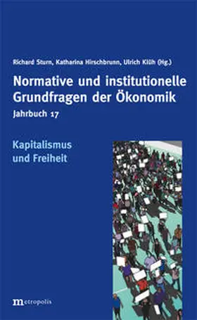 Sturn / Hirschbrunn / Klüh |  Kapitalismus und Freiheit | Buch |  Sack Fachmedien