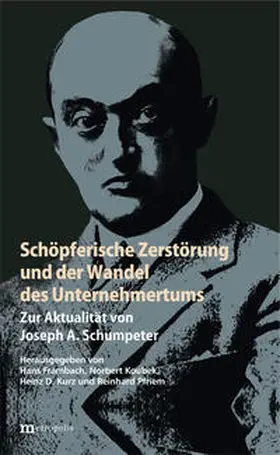 Frambach / Koubek / Kurz |  Schöpferische Zerstörung und der Wandel des Unternehmertums | Buch |  Sack Fachmedien