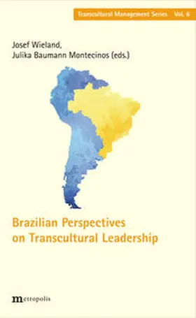 Wieland / Baumann Montecinos |  Brazilian Perspective on Transcultural Leadership | Buch |  Sack Fachmedien