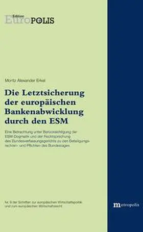 Erkel |  Die Letztsicherung der europäischen Bankenabwicklung durch den ESM | Buch |  Sack Fachmedien