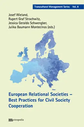 Wieland / Graf Strachwitz / Geraldo Schwengber |  European Relational Societies - Best Practice for Civil Society Cooperation | Buch |  Sack Fachmedien