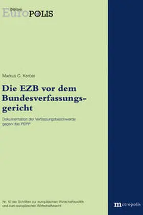 Kerber |  Die EZB vor dem Bundesverfassungsgericht | Buch |  Sack Fachmedien