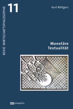 Röttgers |  Monetäre Textualität | Buch |  Sack Fachmedien