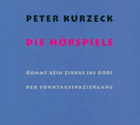 Kurzeck |  Die Hörspiele | Sonstiges |  Sack Fachmedien