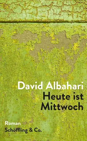 Albahari |  Heute ist Mittwoch | eBook | Sack Fachmedien