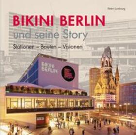 Lemburg |  Bikini Berlin und seine Story | Buch |  Sack Fachmedien