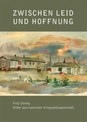 Stasch |  Fritz Döring - Zwischen Leid und Hoffnung | Buch |  Sack Fachmedien