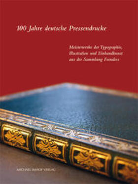 Roeder |  100 Jahre deutsche Pressendrucke | Buch |  Sack Fachmedien