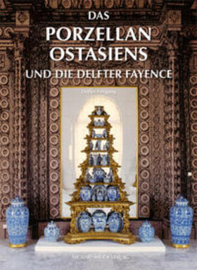 Freigang |  Das Porzellan Ostasiens und die Delfter Fayence | Buch |  Sack Fachmedien