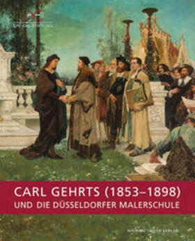 Mai |  Carl Gehrts (1853-1898) und die Düsseldorfer Malerschule | Buch |  Sack Fachmedien