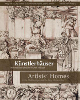 Tacke / Schauerte / Brenner |  Künstlerhäuser im Mittelalter und der Frühen Neuzeit. Artists' Homes in the Middle Ages and the Early Modern Era | Buch |  Sack Fachmedien