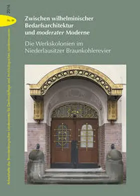 Noack / Drachenberg / Brandenburgisches Landesamt für Denkmalpflege und Archäologisches Landesmuseum |  Zwischen wilhelminischer Bedarfsarchitektur und moderater Moderne | Buch |  Sack Fachmedien