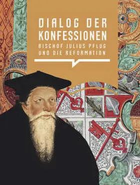 Vereinigte Domstifter zu Merseburg und Naumburg und des Kollegiatstifts Zeitz / Kunde / Cottin |  Dialog der Konfessionen | Buch |  Sack Fachmedien