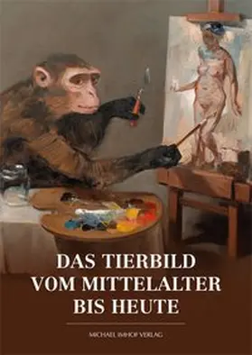 Brunner / Vogel |  Das Tierbild vom Mittelalter bis heute | Buch |  Sack Fachmedien