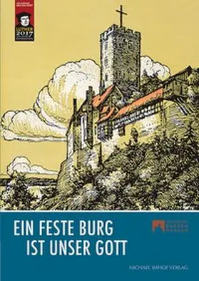 Großmann / Grebe |  Ein feste Burg ist unser Gott | Buch |  Sack Fachmedien