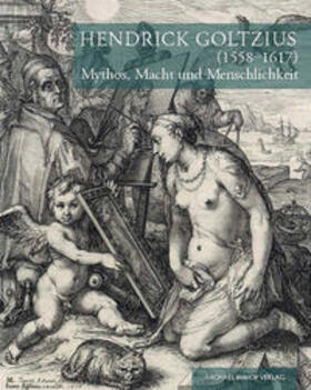 Michels |  Hendrick Goltzius (1558-1617) | Buch |  Sack Fachmedien