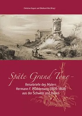 Kayser / Mai |  Späte Grand Tour | Buch |  Sack Fachmedien