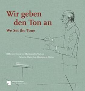 Korbacher / Kupferstichkabinett – Staatliche Museen zu Berlin / Heroven |  Wir geben den Ton an - We set the Tone | Buch |  Sack Fachmedien