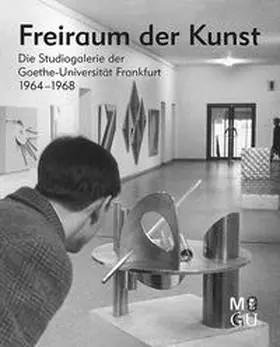 Museum Giersch der Goethe-Universität, Frankfurt a. M. / Großkinsky |  Freiraum der Kunst | Buch |  Sack Fachmedien