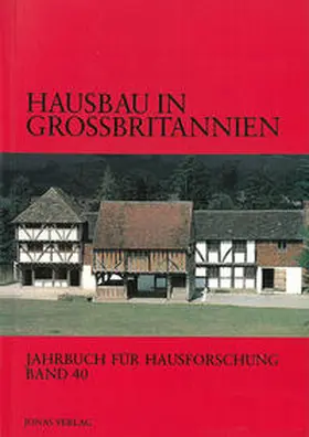 Arbeitskreis für Hausforschung e.V. / Großmann / Freckmann |  Hausbau in Großbritannien | Buch |  Sack Fachmedien