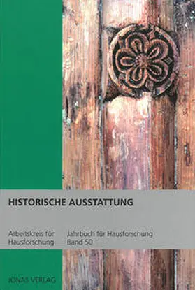 Arbeitskreis für Hausforschung e.V. / Großmann / Freckmann |  Historischer Ausstattung | Buch |  Sack Fachmedien