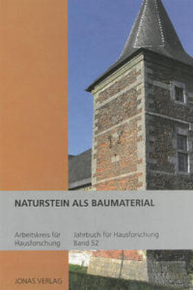 Arbeitskreis für Hausforschung e.V. / Goer / de Vries |  Naturstein als Baumaterial | Buch |  Sack Fachmedien