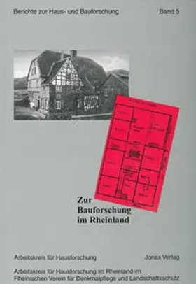 Arbeitskreis für Hausforschung e.V. / Großmann / de Vries |  Zur Bauforschung im Rheinland | Buch |  Sack Fachmedien