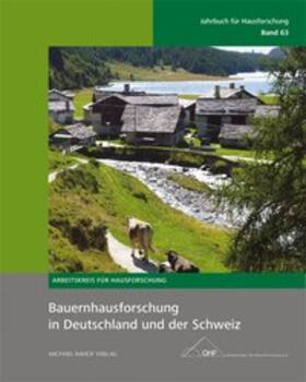 Arbeitskreis für Hausforschung |  Bauernhausforschung in Deutschland und der Schweiz | Buch |  Sack Fachmedien