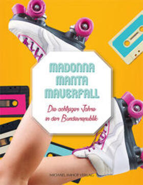 Reinbold |  Madonna Manta Mauerfall | Buch |  Sack Fachmedien