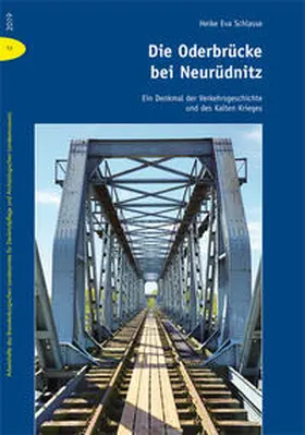 Schlasse |  Die Oderbrücke bei Neurüdnitz | Buch |  Sack Fachmedien