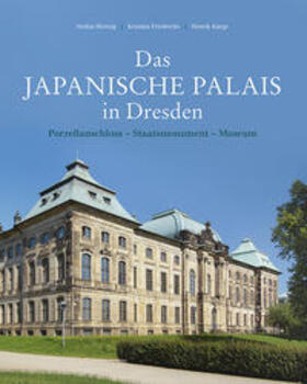 Hertzig / Friedrichs / Karge |  Hertzig, S: Japanische Palais in Dresden | Buch |  Sack Fachmedien