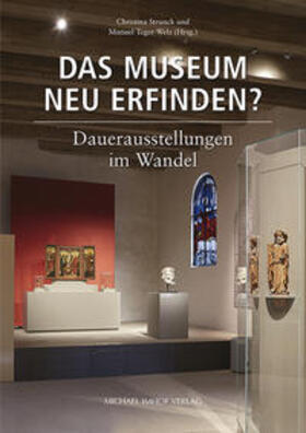 Strunck / Teget-Welz |  Das Museum neu erfinden? | Buch |  Sack Fachmedien