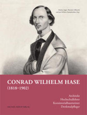 Jager / Albrecht / Huntebrinker |  Conrad Wilhelm Hase (1818-1902) | Buch |  Sack Fachmedien