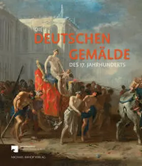 Tacke |  Die Deutschen Gemälde des 17. Jahrhunderts | Buch |  Sack Fachmedien