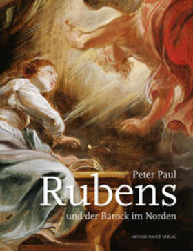 Stiegemann |  Peter Paul Rubens und der Barock im Norden | Buch |  Sack Fachmedien