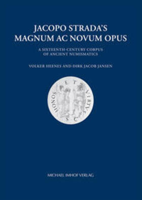 Heenes / Jansen / Berlin-Brandenburgische Akademie der Wissenschaften |  Jacopo Strada's Magnum Ac Novum Opus | Buch |  Sack Fachmedien