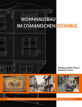 Cramer / Müller-Wiener / Sack |  Cramer, J: Wohnhausbau im osmanischen Istanbul | Buch |  Sack Fachmedien