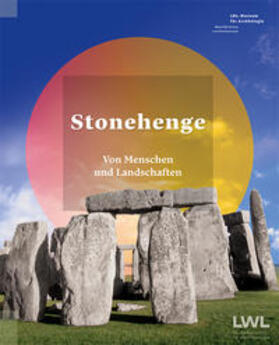 Mölders / LWL-Museum für Archäologie / Rind |  Stonehenge | Buch |  Sack Fachmedien