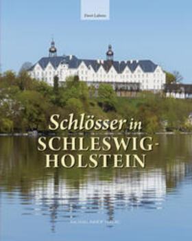 Lafrenz |  Schlösser in Schleswig-Holstein | Buch |  Sack Fachmedien