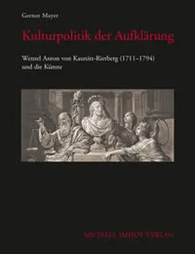 Mayer / Kunze / Winckelmann-Gesellschaft |  Kulturpolitik der Aufklärung | Buch |  Sack Fachmedien