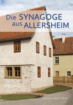 May / Müller |  Die Synagoge aus Allersheim | Buch |  Sack Fachmedien