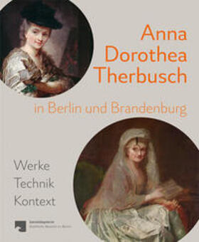  Anna Dorothea Therbusch in Berlin und Brandenburg | Buch |  Sack Fachmedien