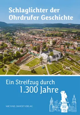 Faulstich | Schlaglichter der Ohrdrufer Geschichte | Buch | 978-3-7319-1393-1 | sack.de