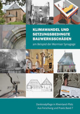 Generaldirektion Kulturelles Erbe Rheinland-Pfalz |  Klimawandel und setzungsbedingte Bauwerksschäden | Buch |  Sack Fachmedien