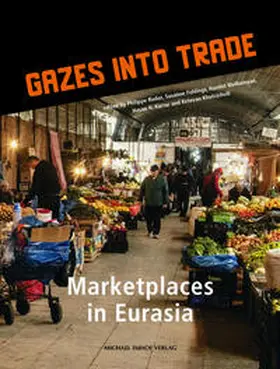 Rudaz / Fehlings / Melkumyan |  Gazes into trade | Buch |  Sack Fachmedien