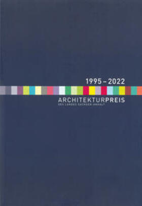 Heise / Nagel |  Architekturpreis des Landes Sachsen-Anhalt 1995-2022 | Buch |  Sack Fachmedien