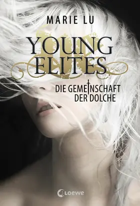 Lu |  Young Elites 1 - Die Gemeinschaft der Dolche | eBook | Sack Fachmedien