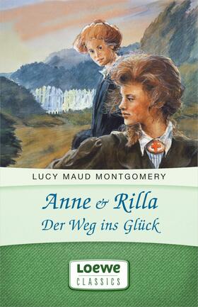 Montgomery |  Anne & Rilla - Der Weg ins Glück | eBook | Sack Fachmedien